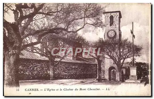 Ansichtskarte AK Cannes L Eglise et le Clocher du Mont Chevalier