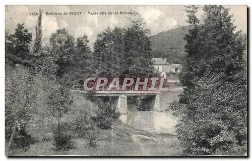 Cartes postales Environs de Vichy Passerelle sur le Sichon