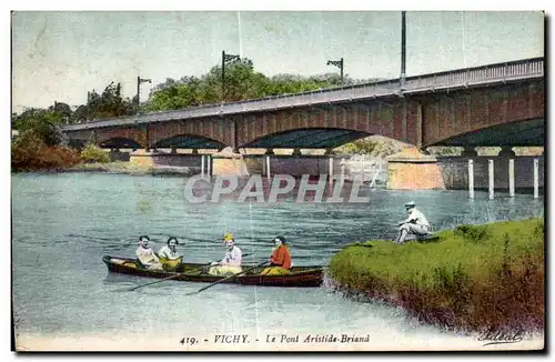 Cartes postales Vichy Le Pont Aristide Briand