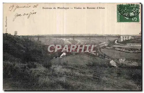 Cartes postales Environs de Montlucon Viaduc de Busseau d Ahun