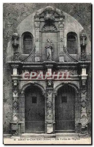 Cartes postales Ainay le Chateau Les Portes de I Eglise