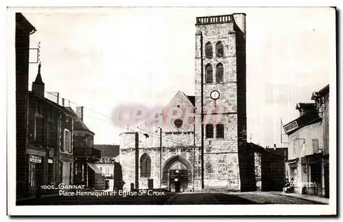 Cartes postales Gannat Place Hennequin et Eglise Ste Croix