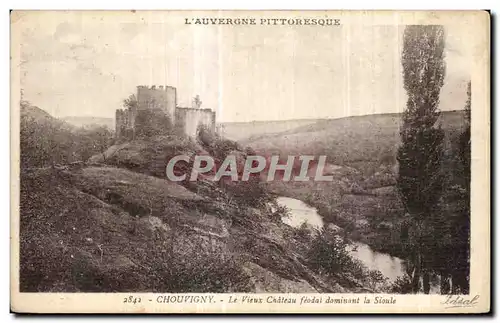 Cartes postales Chouvigny Le Vieux Chateau la Sioule