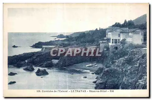 Cartes postales Corniche de I Esterel Le Trayas Reserve Hotel