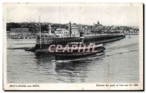 Cartes postales Boulogne Sur Mer Entree du port et vue sur la ville Bateau