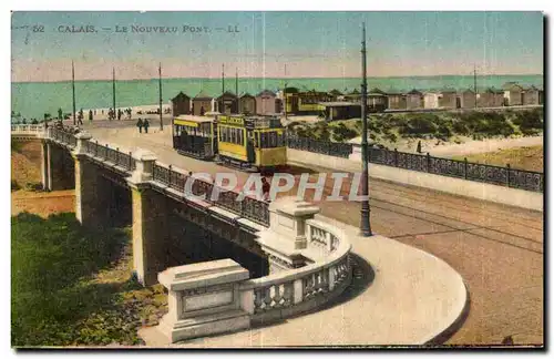 Ansichtskarte AK Calais Le Nouveau Pont Tramway