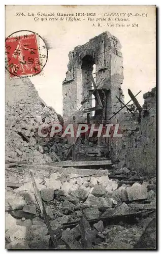 Cartes postales La Grande Guerre Carency Ce qui reste de I Eglise Vue Prise du Choeur Militaria