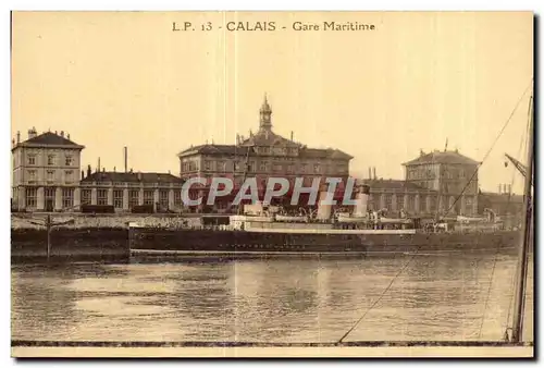 Ansichtskarte AK Calais Gare Maritime Bateau