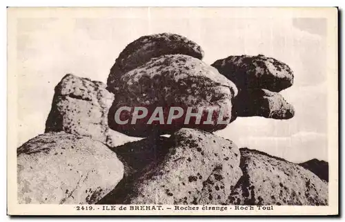 Cartes postales Ile de Brehat Rocher etrange Roc h Toul