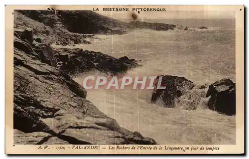 Cartes postales La Bretagne Pittoresque Val Andre Les Rochers de I Entree de la Lingouare un jour de tempite