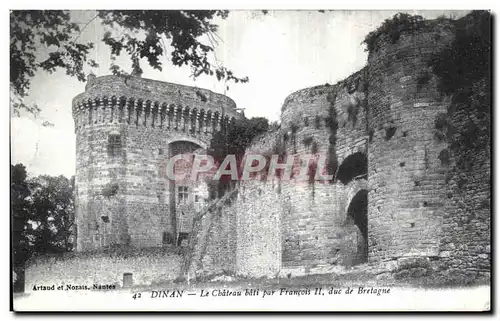 Cartes postales Dinan Le Cbateau bati par Frencois II due de Bretagne