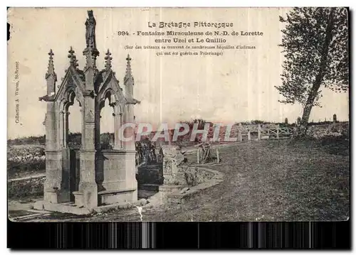 Ansichtskarte AK La Bretagne Pittoresque Fontaine Miraculeuse de N D de Lorette entre Uzel et Quillio