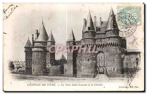 Ansichtskarte AK Chateau De Vitre La Tour Saint Laurent et Le Chatelet