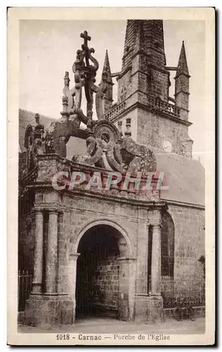 Ansichtskarte AK Carnac Porche de I Eglise