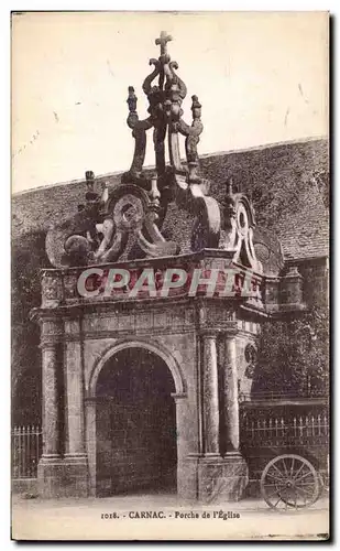 Ansichtskarte AK Carnac Porche de I Eglise