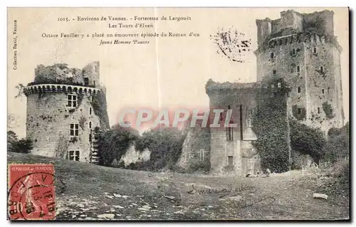 Cartes postales Environs de Vannes Forteresse de Largouet Les Tours d Elven