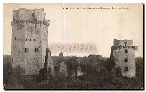 Cartes postales Elven Les Ruines du Chateau Les troin Tours