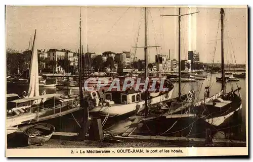 Cartes postales La Mediterranee Golfe Juan le port ef les hotels Bateaux