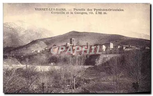 Cartes postales Vernet Les Bains Paradis des Pyrenees Orientales Corneilla et le Canigou ait