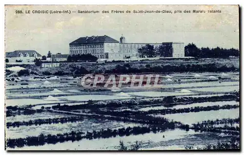 Cartes postales Le Croisic Loire inf Sanatorium des Freres de Saint jean de Dieu pris des Marais salants