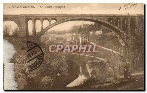 Cartes postales Luxembourg Le Pont Adolphe