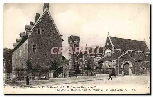 Ansichtskarte AK Nantes Le Musee Dobree la Maison du Duc Jean V The Dobree Museum and the House of the Duke Jean