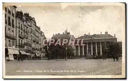 Ansichtskarte AK Nantes Place de la Bourse et Rue de la Fosse