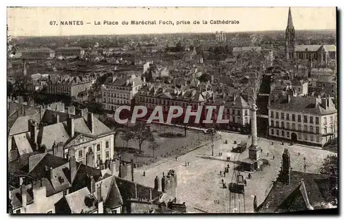 Cartes postales Nantes La Place du Marechat foch prise de la Cathedrale