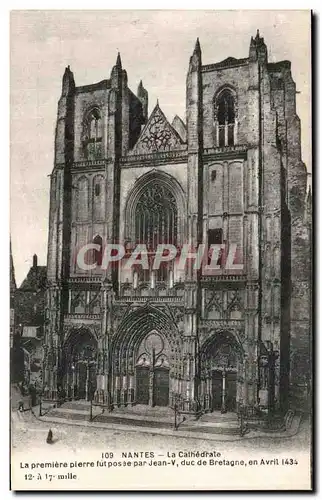 Cartes postales Nantes La Cathedrale La Premiere Pierre fut Posee Par Jean