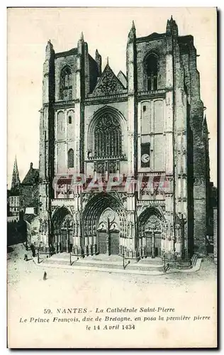 Ansichtskarte AK Nantes La Cathedrale Saint Pierre Le Prince Francois duc de Brelagne en posa la premiere pierre