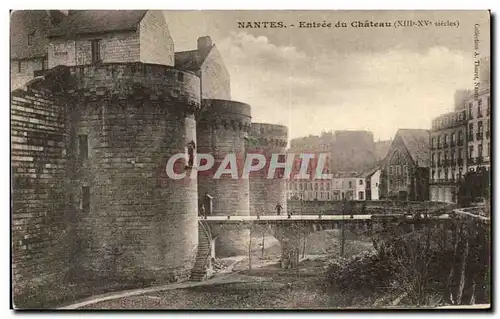 Ansichtskarte AK Nantes Entree du Chateau (XIII XV siecles)