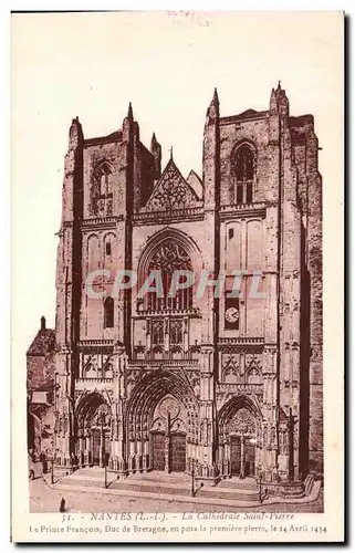 Ansichtskarte AK Nantes La Cathedrale Saint Pierre Le Prince Francois Duc de Bretagne en posa la premiere pierre