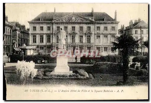 Cartes postales Tours L Ancien Hotel de Ville et le Square Rabelais