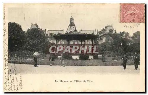 Cartes postales Le Havre L Hotel de Ville