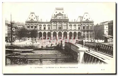 Cartes postales Le Havre La Bourse et La Nouvelle Passerelle