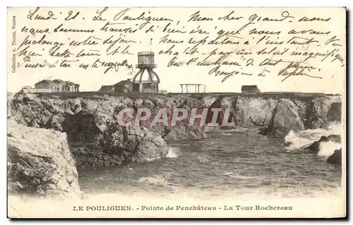 Cartes postales Pouliguen Pointe de Penchateau La Tour Rocheeau