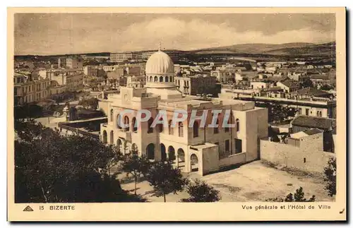 Ansichtskarte AK Tunisie Bizerte Vue generale et I Hotel de Ville