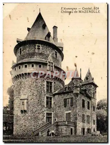 Ansichtskarte AK L Auvergne Cantal Chateau de Mazerolle