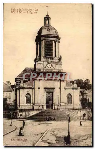 Cartes postales Seine Inferieure Bolbec L Eglise