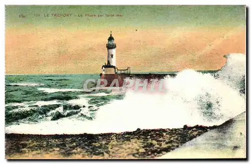 Ansichtskarte AK Le Treport Le Phare par forte mer Lighthouse