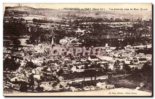 Ansichtskarte AK Neufchatel en Bray (Seine Inf) Vue generale Prise du Mont Ricard