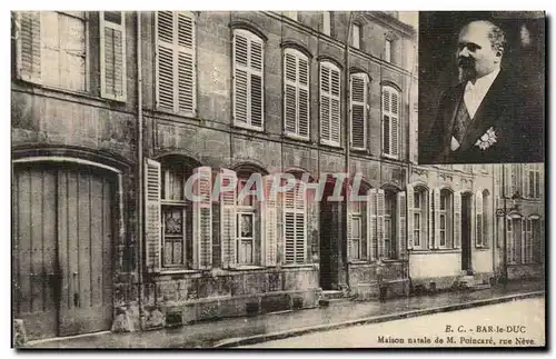 Cartes postales Bar le Duc Maison natale de Poincare Rue Neve