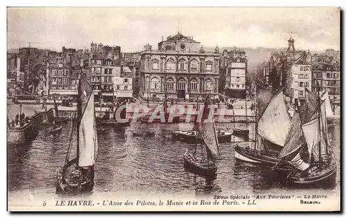 Ansichtskarte AK Le Havre L Anse des Pilotes le Musee et la Rue et la Rue de Paris Bateaux