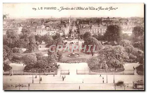 Cartes postales Le Havre Jardin de l Hotel de Ville Rue de Paris