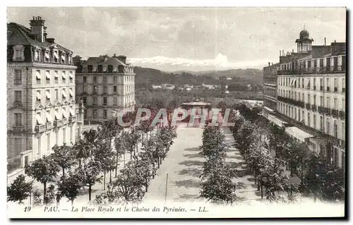 Ansichtskarte AK Pau La Place Royale et la Chaine des Pyrenees