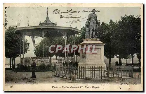 Ansichtskarte AK Pau Statue d Henri IV Place Royale