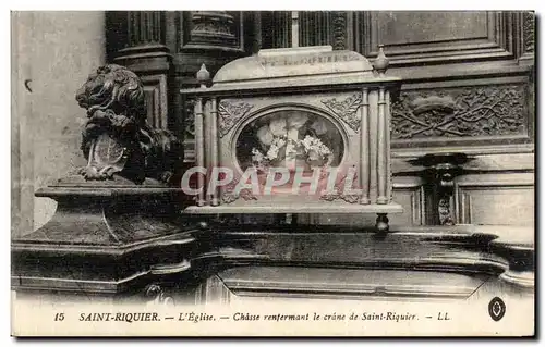 Cartes postales Saint Riquier L eglise Chasse Renfermant le Crane de Saint Riquier Lion