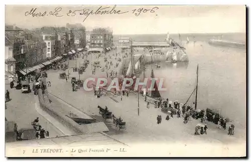 Cartes postales Le Treport Le Quai Francois 1er