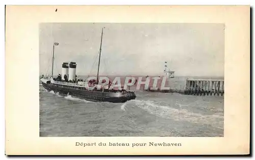 Cartes postales Dieppe Depart du bateau pour Newhaven