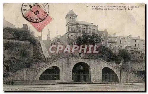 Cartes postales Nantes Escalier des Cent Marches et Statue de Saints Anne